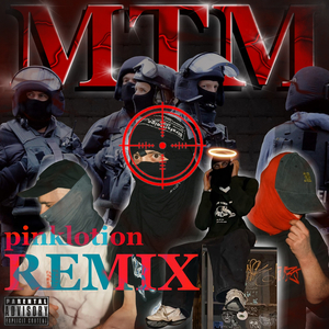 Mtm (Pinklotion Remix)