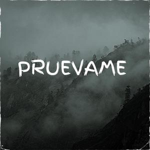 Pruebame