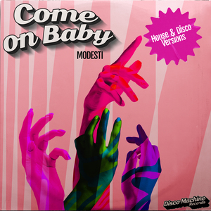 Come on Baby (Disco Version)