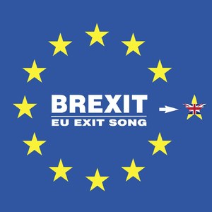 Brexit (Eu Exit Song)