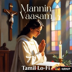 Mannin Vaasam - மண்ணின் வாசம்