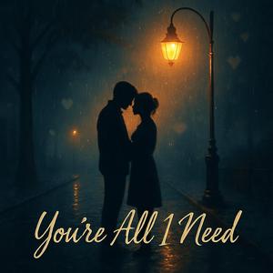 You're All I Need (feat. Eddie Watson)