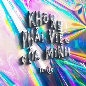 Không Phải Việc Của Mình (Beat)