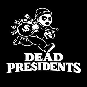 Dead Presidents (feat. EFM Madmax, 650Baby & Babbyfacc J) (Jungle Life Version)