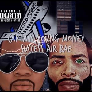 SUCCESS AIRBAE (feat. CAPTIN YOUNG MONEY) (DJ BLEEDDAT MIX)