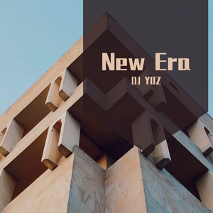 New Era（DJ YOZ remix）