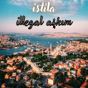illegal aşkım