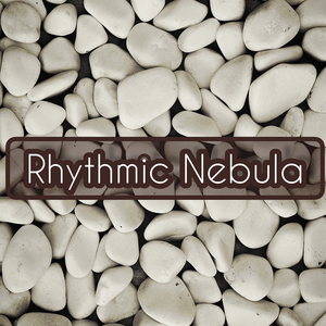 Rhythmic Nebula