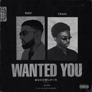 WANTED YOU