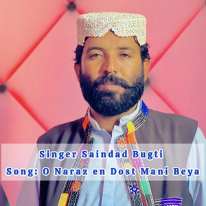 O Naraz En Dost Mani Beya