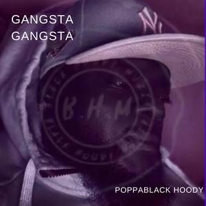 GANGSTA GANGSTA