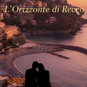 L'Orizzonte di Recco
