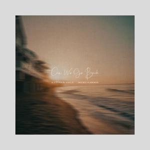 Can We Go Back (feat. Double O Smoove)