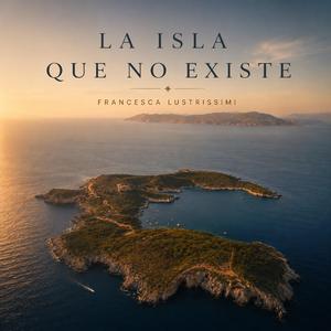 La Isla Que No Existe