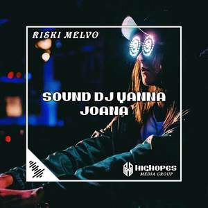 SOUND DJ YANNA JOANA
