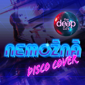 Nemožná (Disco Cover)