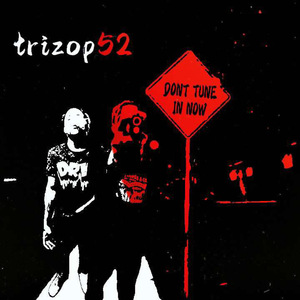 Dont Tune In Now