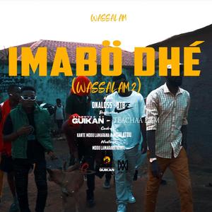 Wassalam 2 (Imabö dhé) - Rap/Drill Guinée