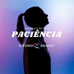 Paciência (feat. Arándano & Din Beats)