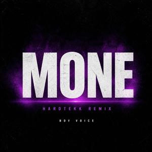 Mone (Hardtekk Mix)