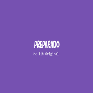 Preparado