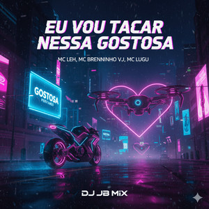 Eu Vou Tacar Nessa Gostosa