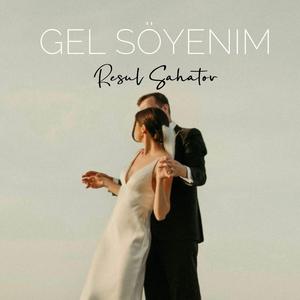 Gel Söyenim (Bagt Aýdymy)