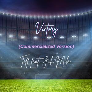 Victory (feat. Jah'Mila) (Commercialized Version)