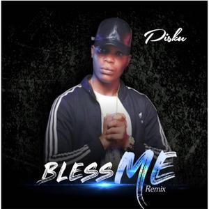 Bless Me (Remix)