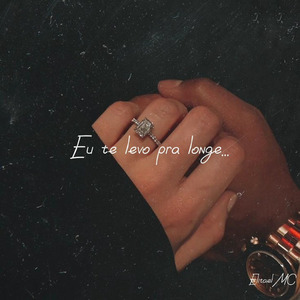 Eu te levo pra longe