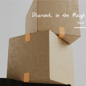 Diamonds in the Rough