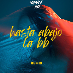 Hasta Abajo La Bb (Remix)