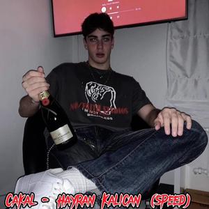 Hayran Kalıcan (speed up)