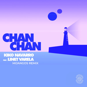 Chan Chan (Mijangos Latin Remix)
