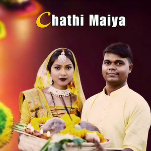 Chathi Maiya