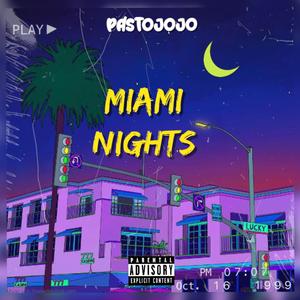 MIAMI NIGHTS