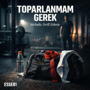 Toparlanmam Gerek