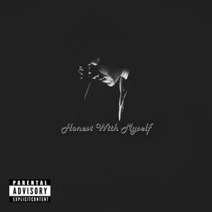 Honest With Myself (feat. Alias)