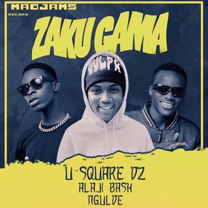 Zaku Gama (feat. U Square, Ngulde & Alaji Bash)