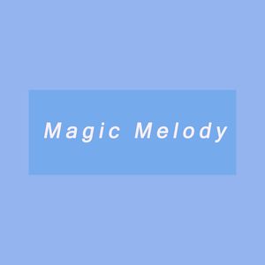 Magic Melody