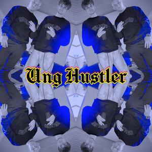 Ung Hustler (feat. TEI$ & Lil J)