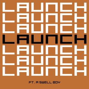 LAUNCH