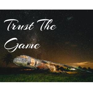 Trust The Game (feat. Dispatch, Germ & Medasin)