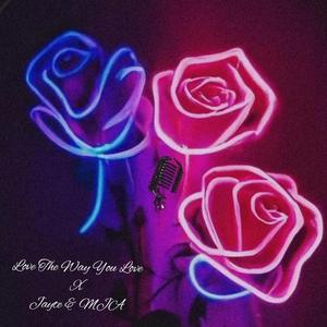 Love The Way You Love (feat. Jayte)