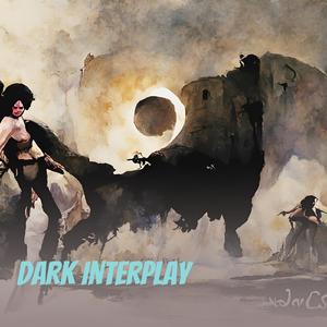 Dark Interplay