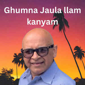 Ghumna Jaula llam kanyam