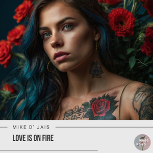Love Is on Fire