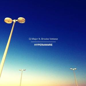 Hyperaware (feat. Brooke Vettese)
