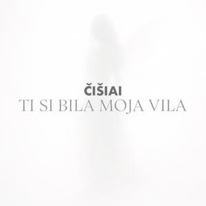 Ti si bila moja vila