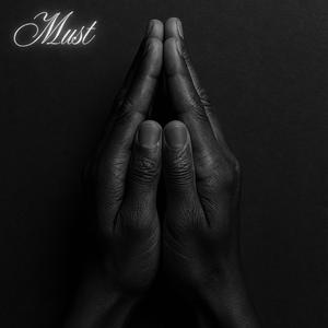 Must (feat. WarzyBoi)